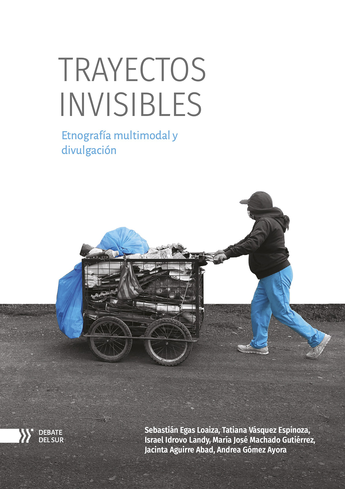 Trayectos invisibles: Etnografía multimodal y divulgación