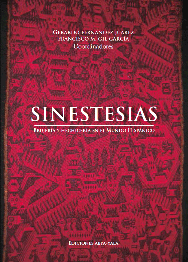 Sinestesias. Brujería y hechicería en el Mundo Hispánico