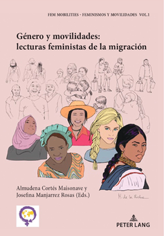 Género y movilidades: lecturas feministas de la migración