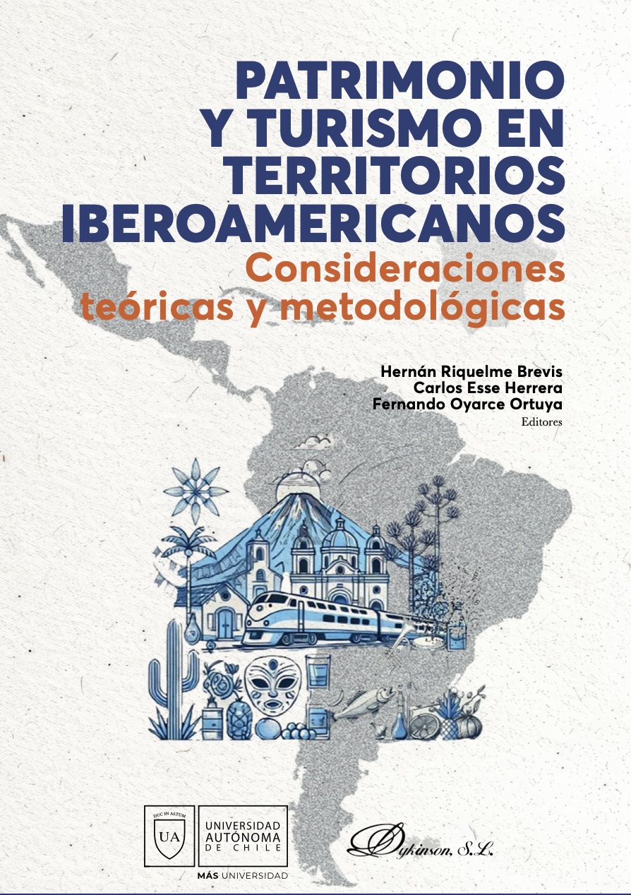 Patrimonio y turismo en territorios iberoamericanos. Consideraciones teóricas y metodológícas