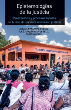 Epistemologías de la Justicia. Movimienos y procesos locales