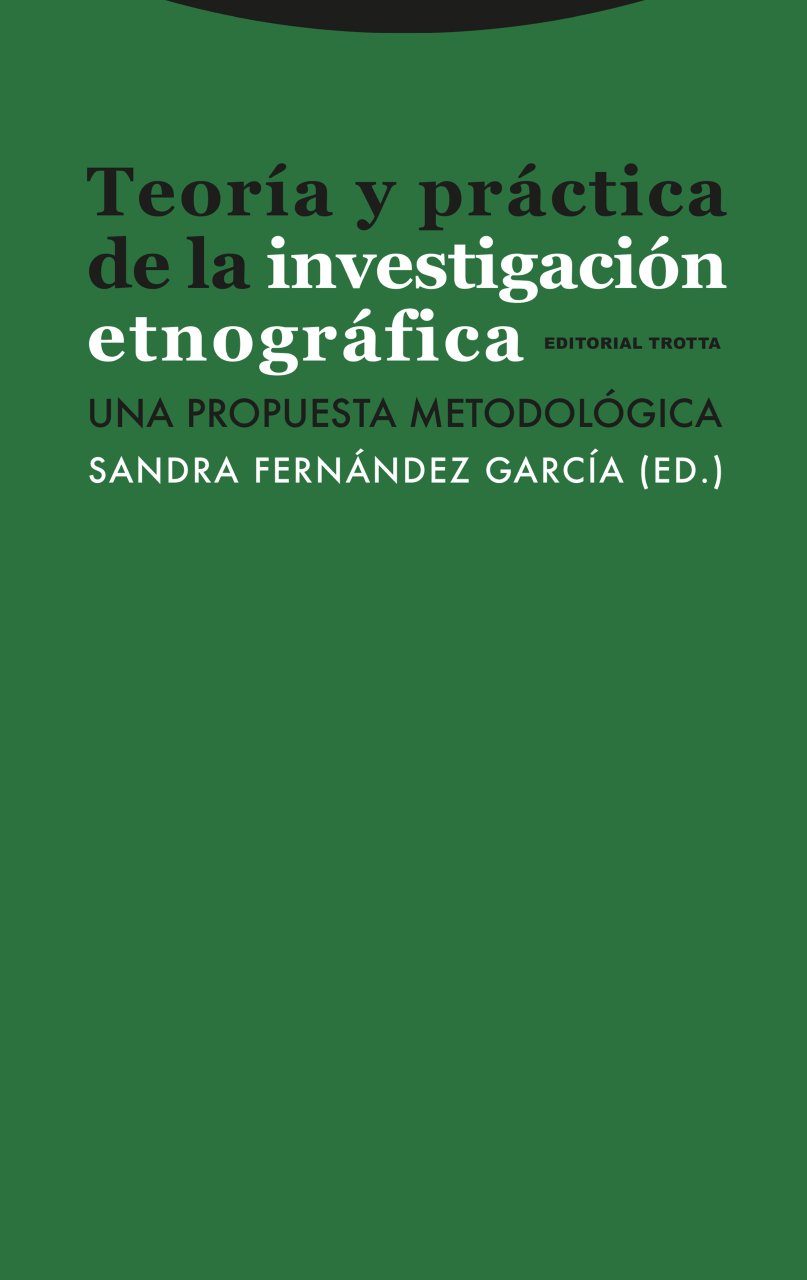 Teoría y Práctica de la Investigación Etnográfica. Una propuesta metodológca