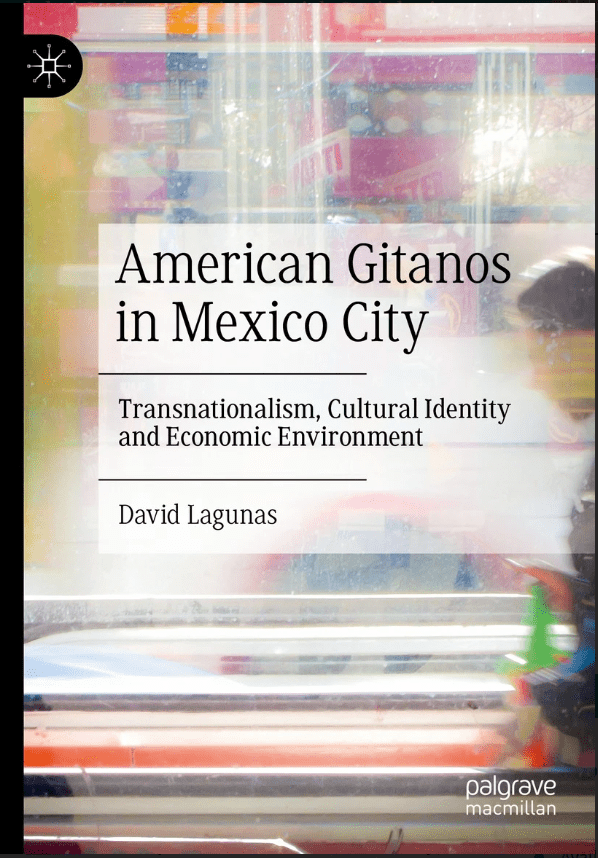 American Gitanos in Mexico City. Transnationalism, Cultural Identity and Economic Environment