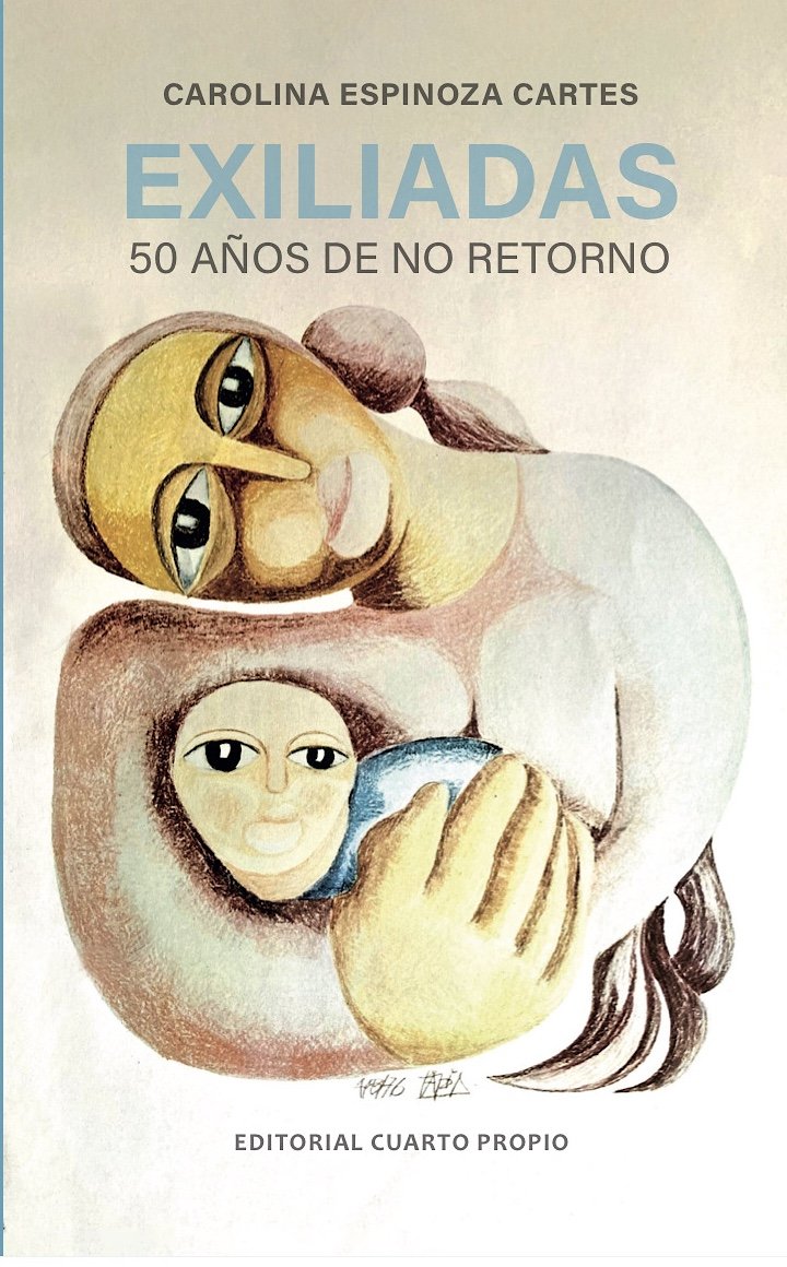 Exiliadas: 50 años de no retorno